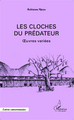 Les cloches du prédateur, Oeuvres variées (9782343040561-front-cover)