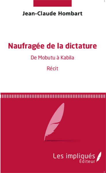 Naufragée de la dictature, De Mobutu à Kabila - Récit (9782343045733-front-cover)