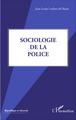 Sociologie de la police (9782343088297-front-cover)