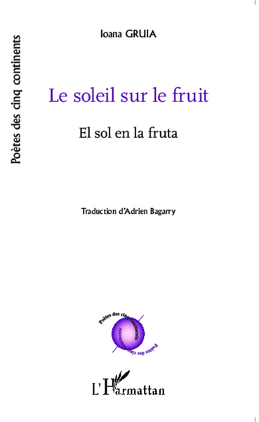 Le soleil sur le fruit, El sol en la fruta - Traduction : Adrien Bagarry (9782343049427-front-cover)