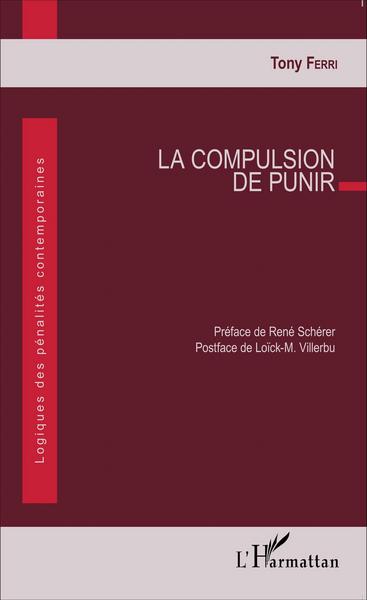 La compulsion de punir (9782343065854-front-cover)