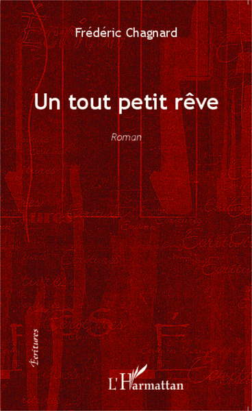 Un tout petit rêve, Roman (9782343043685-front-cover)