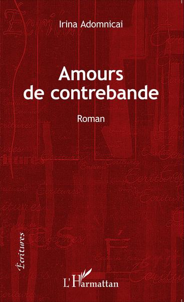 Amours de contrebande, Roman (9782343073361-front-cover)