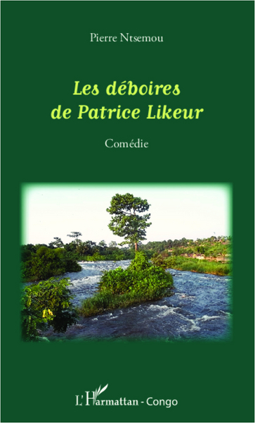 Les déboires de Patrice Likeur, Comédie (9782343000633-front-cover)