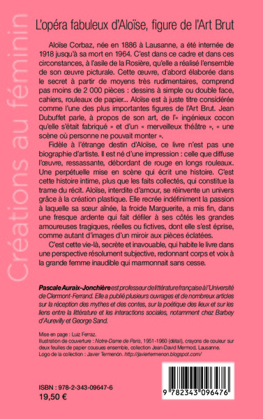 L'opéra fabuleux d'Aloïse, figure de l'Art Brut, Fantaisie biographique (9782343096476-back-cover)