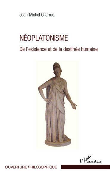 Néoplatonisme, De l'existence et de la destinée humaine (9782343029320-front-cover)