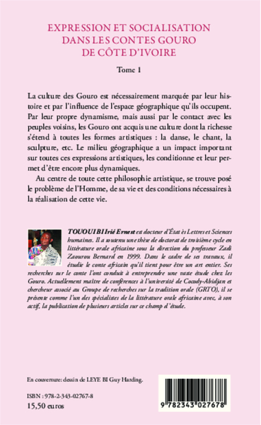Expression et socialisation dans les contes gouro de Côte d'Ivoire Tome 1 (9782343027678-back-cover)