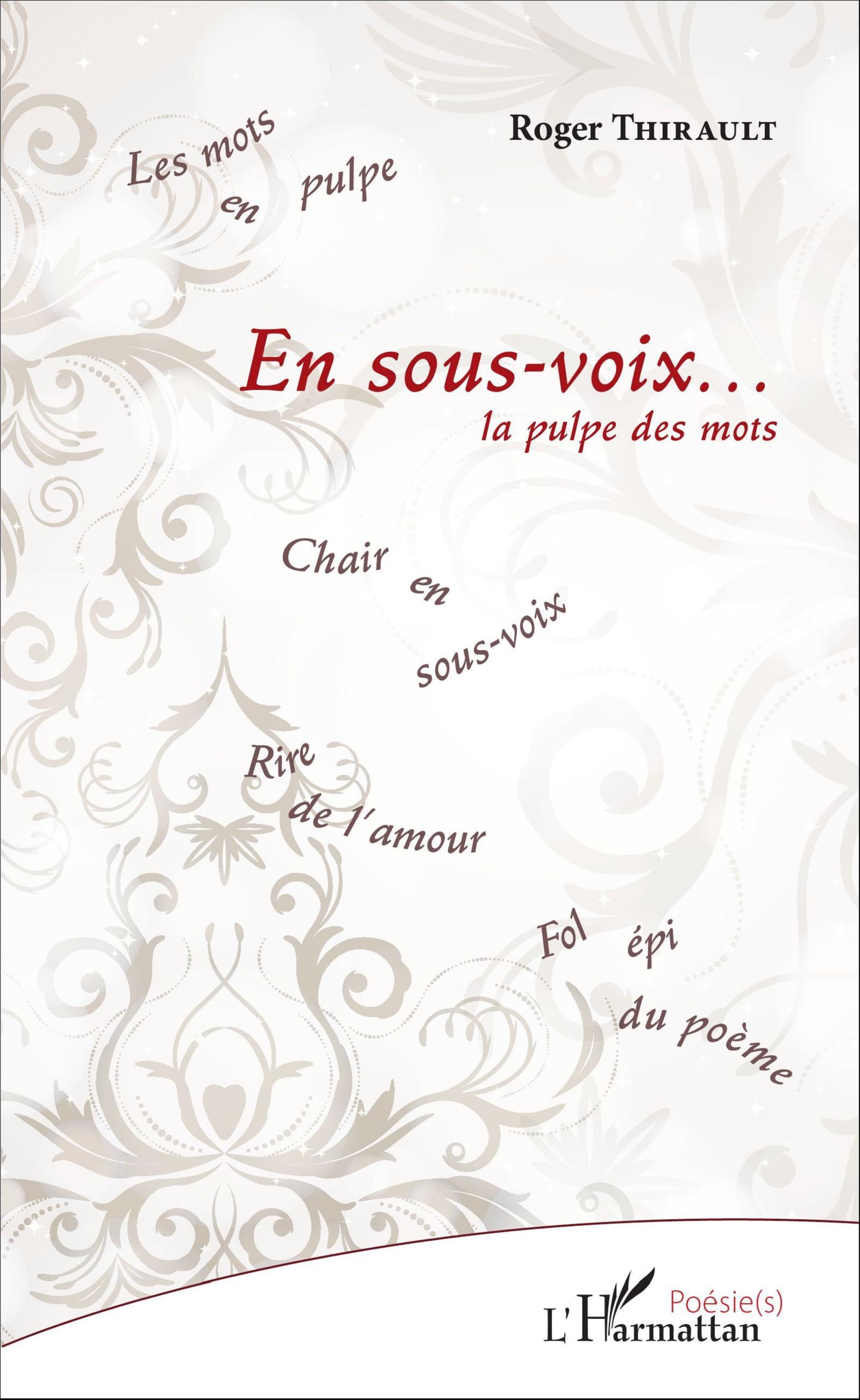 En sous-voix ..., La pulpe des mots (9782343094809-front-cover)