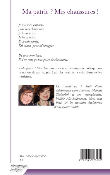 Ma patrie ? Mes chaussures !, Adaptation française du persan par Valérie Alis-Salamanca (9782343073255-back-cover)