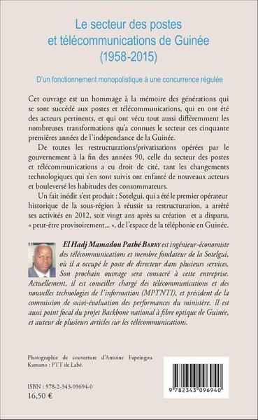 Le secteur des postes et télécommunications de Guinée (1958-2015), D'un fonctionnement monopolistique à une concurrence régulée (9782343096940-back-cover)