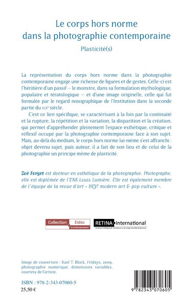 Le corps hors norme dans la photographie contemporaine, Plasticité(s) (9782343070605-back-cover)