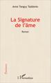 La signature de l' âme, Roman (9782343074597-front-cover)