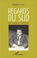 Regards du sud. Bribes de mémoire du XXè siècle finissant (9782343071572-front-cover)