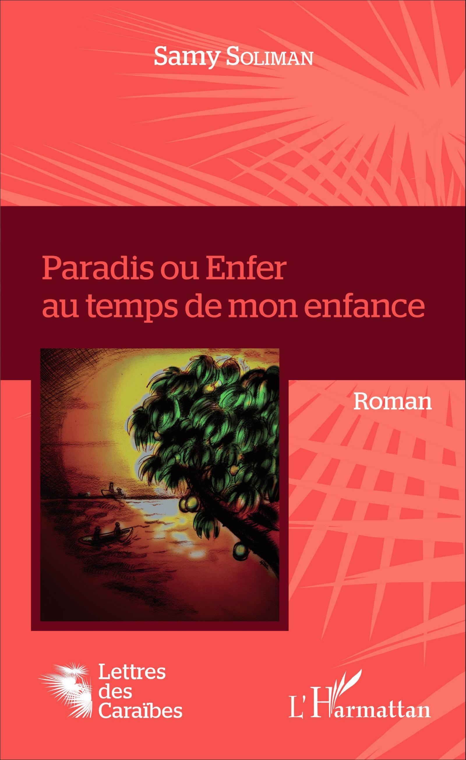 Paradis ou Enfer au temps de mon enfance (9782343079264-front-cover)