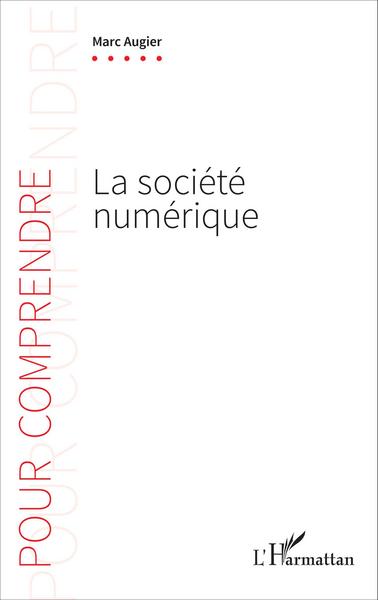 La société numérique (9782343066660-front-cover)