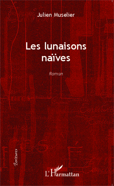 Les lunaisons naïves, Roman (9782343038704-front-cover)