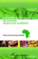 Prévention des maladies en Afrique grâce aux aliments (9782343048895-front-cover)