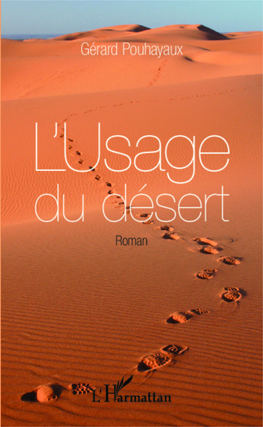 L'Usage du désert, Roman (9782343022925-front-cover)