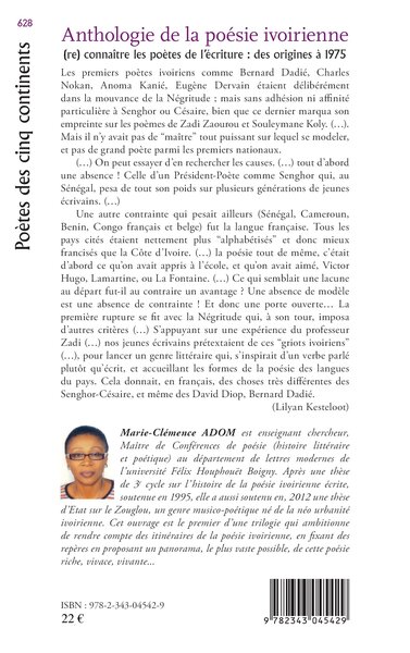 Anthologie de la poésie ivoirienne, Tome 1 (re) connaître les poètes de l'écriture : des origines à 1975 - Préface de Lilyan Kes (9782343045429-back-cover)