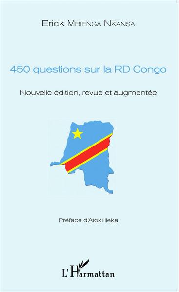 450 questions sur la RD Congo, Nouvelle édition, revue et augmentée (9782343069364-front-cover)