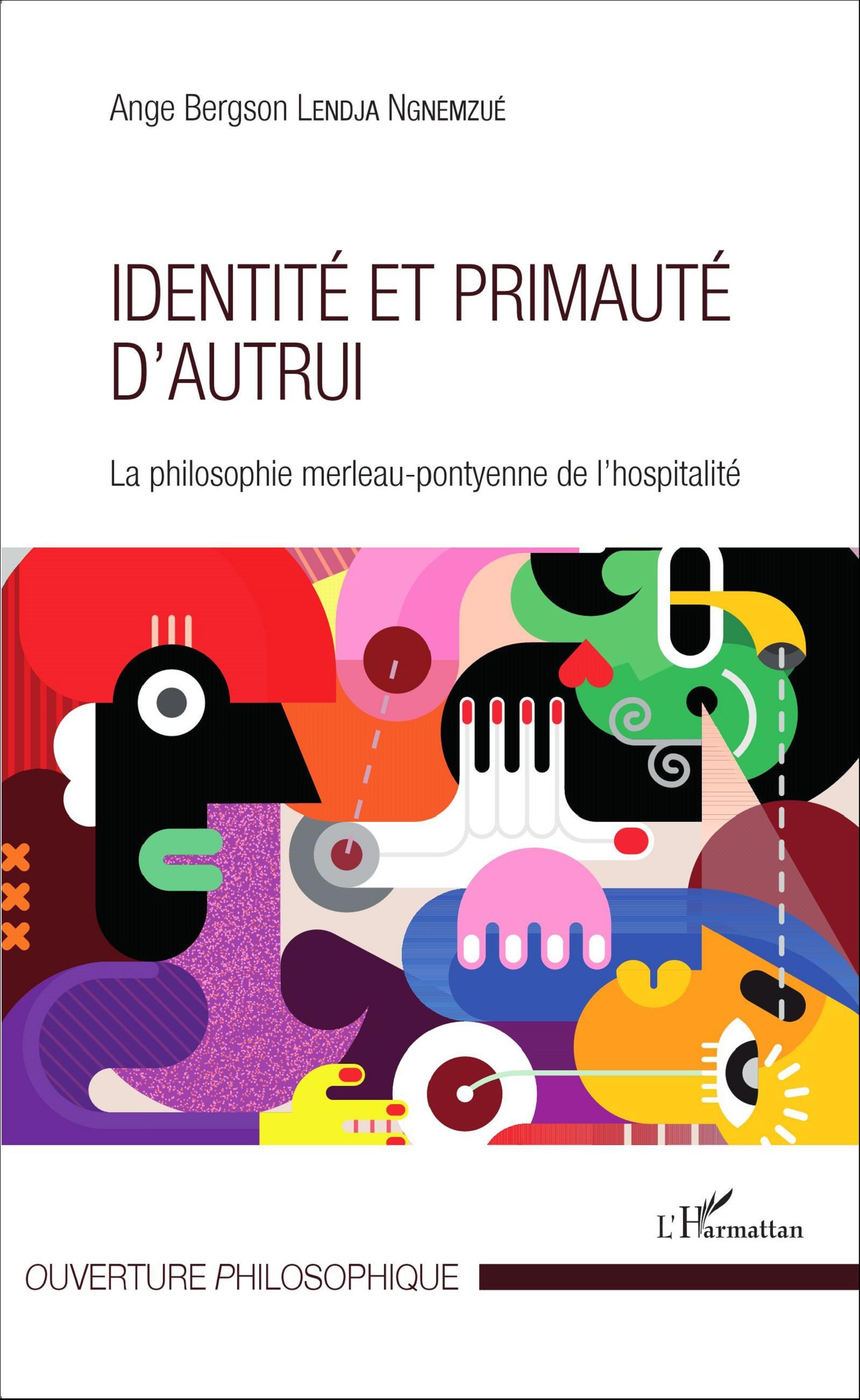 Identité et primauté d'autrui, La philosophie merleau-pontyenne de l'hospitalité (9782343085937-front-cover)