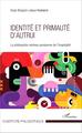 Identité et primauté d'autrui, La philosophie merleau-pontyenne de l'hospitalité (9782343085937-front-cover)