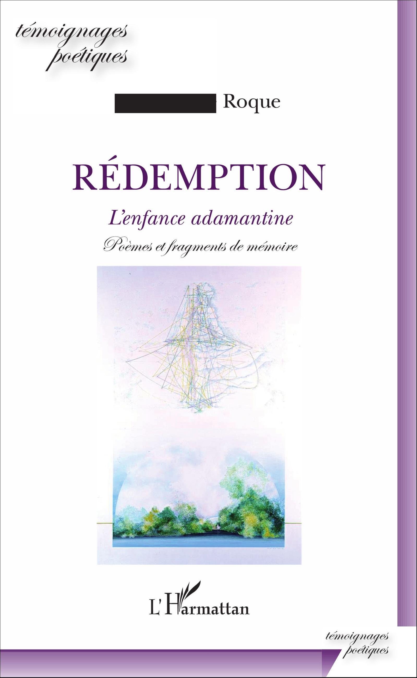 Rédemption, L'enfance adamantine - Poèmes et fragments de mémoire (9782343091563-front-cover)