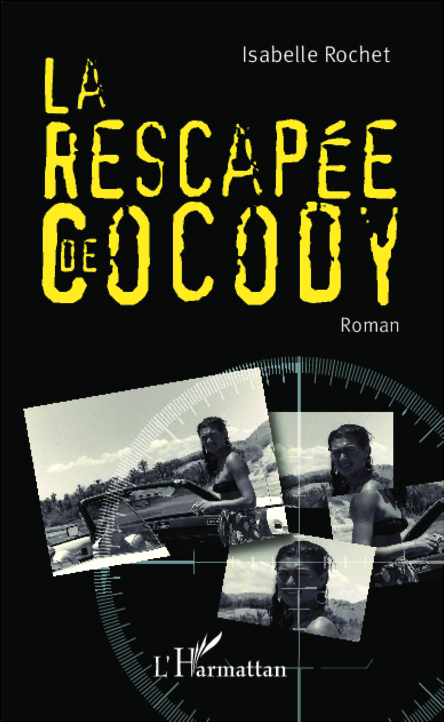 La rescapée de Cocody, Roman (9782343017693-front-cover)