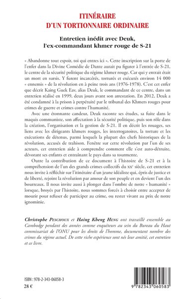 Itinéraire d'un tortionnaire ordinaire, Entretien inédit avec Deuk, l'ex-commandant khmer rouge de S-21 (9782343060583-back-cover)