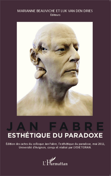 Jan Fabre, Esthétique du paradoxe (9782343018669-front-cover)
