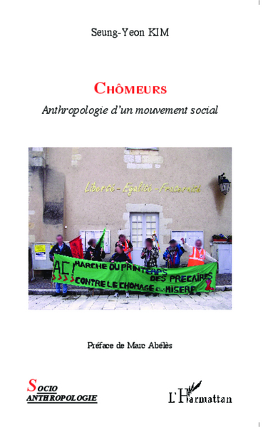 Chômeurs, Anthropologie d'un mouvement social (9782343038421-front-cover)