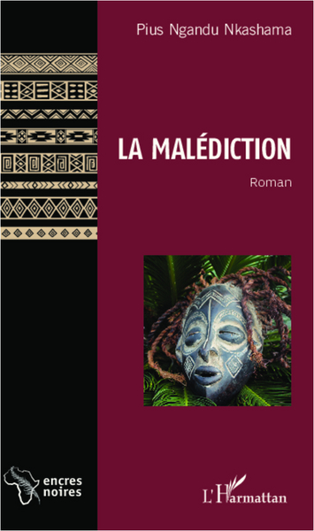 La Malédiction, Roman (9782343000671-front-cover)