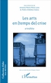 Les arts en [temps de] crise, artes[h]oy (9782343094519-front-cover)