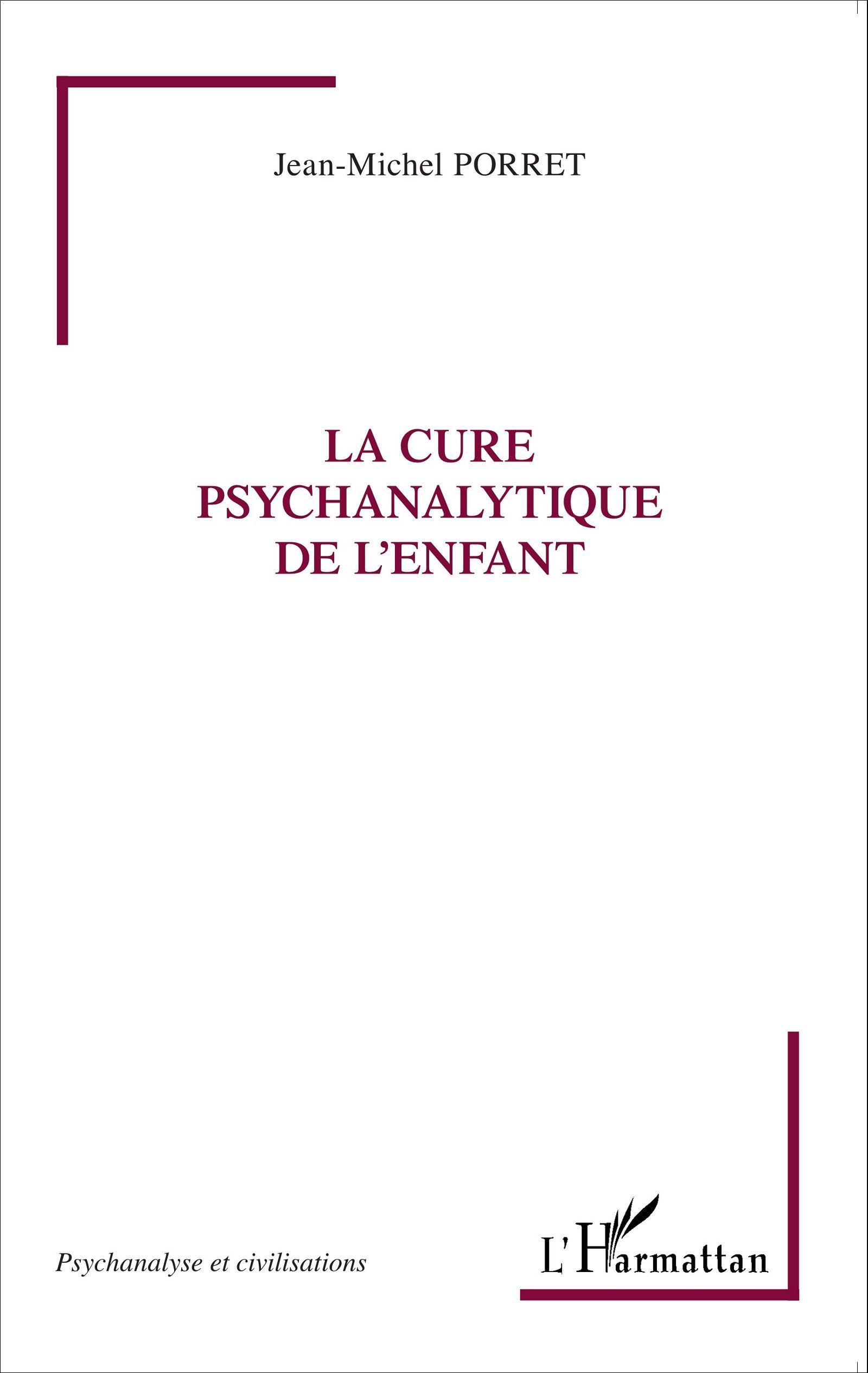 La cure psychanalytique de l'enfant (9782343053417-front-cover)