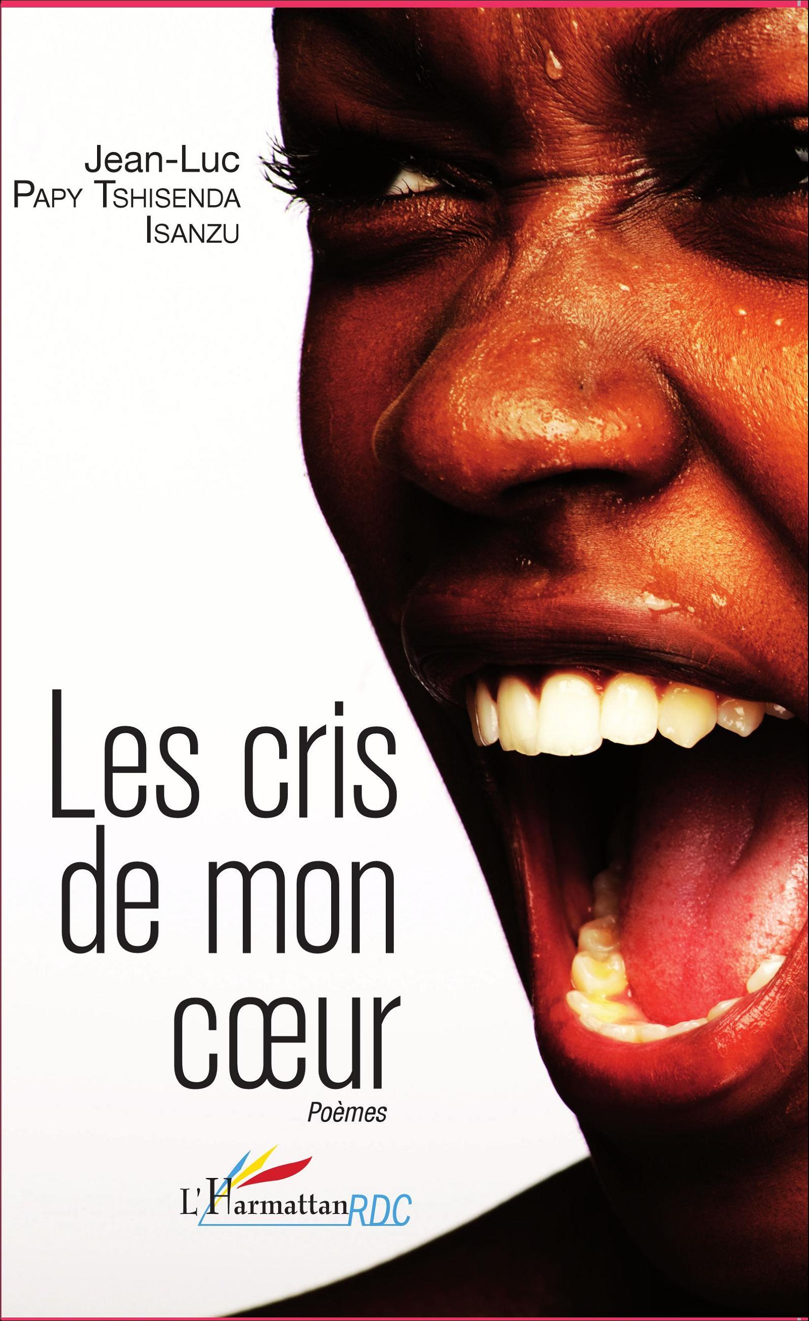 Les cris de mon coeur. Poèmes (9782343064123-front-cover)