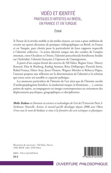 Vidéo et identité, Pratiques d'artistes au Brésil, en France et en Turquie - Essai (9782343025940-back-cover)