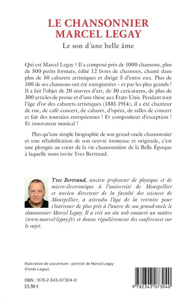 Le Chansonnier Marcel Legay, Le son d'une belle âme (9782343073040-back-cover)