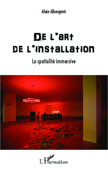 De l'art de l'installation, La spatialité immersive (9782343009186-front-cover)
