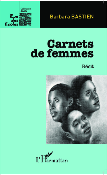 Carnets de femmes, Récit (9782343021904-front-cover)