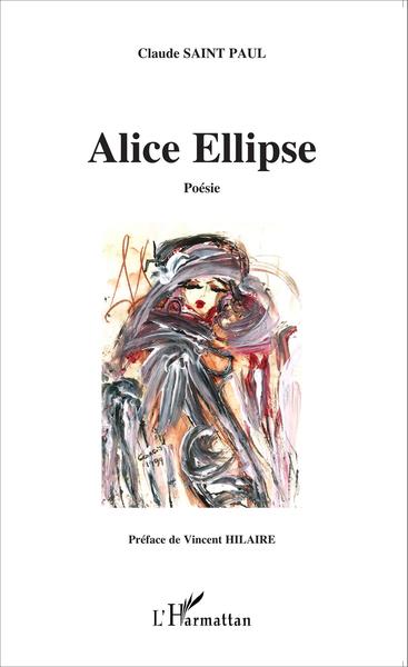 Alice Ellipse, Poésie (9782343060422-front-cover)