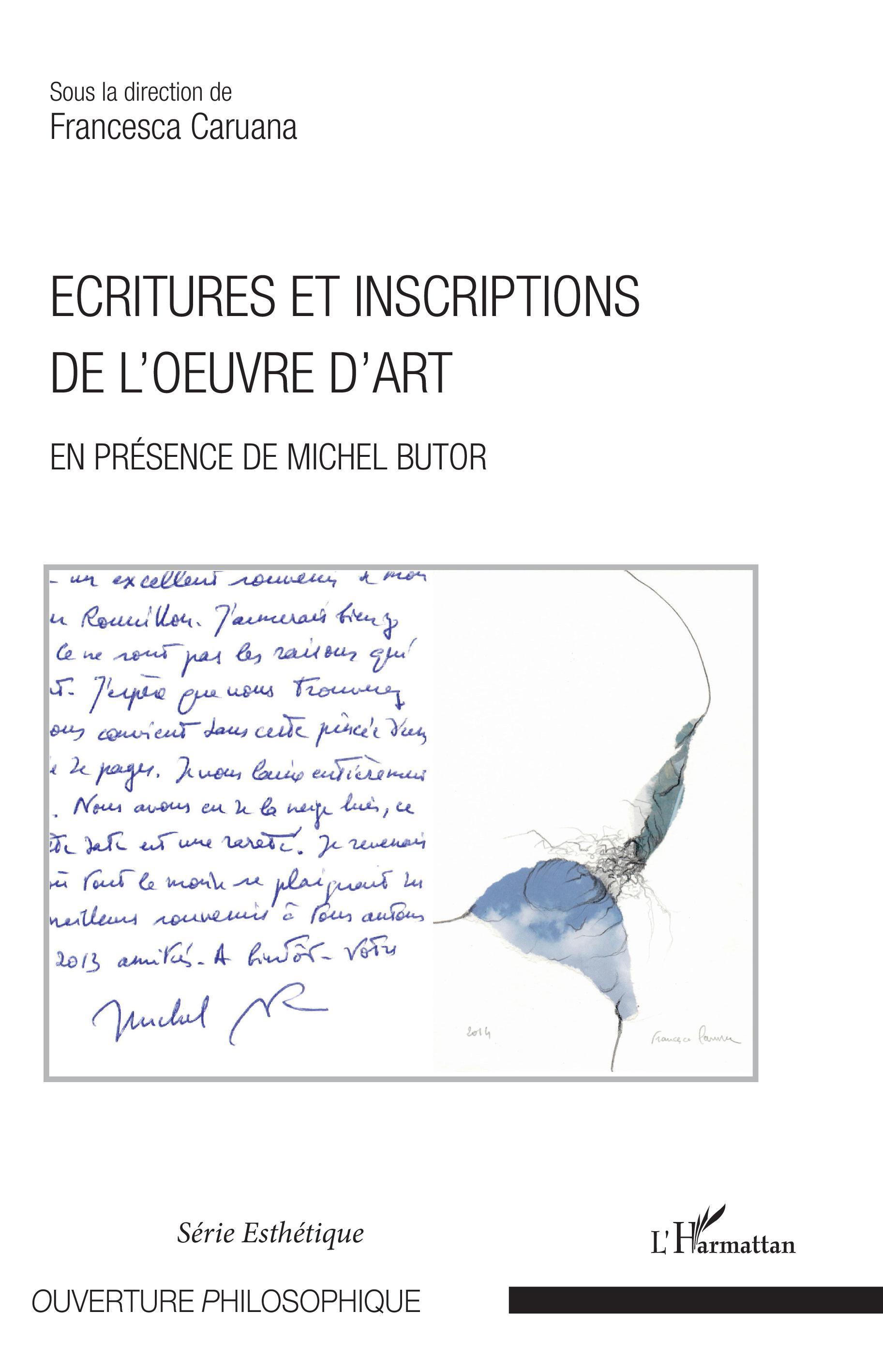 Ecritures et inscriptions de l'oeuvre d'art, En présence de Michel Butor (9782343028927-front-cover)