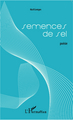 Semences de sel (9782343030067-front-cover)