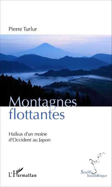 Montagnes flottantes, Haïkus d'un moine d'Occident au Japon (9782343077673-front-cover)