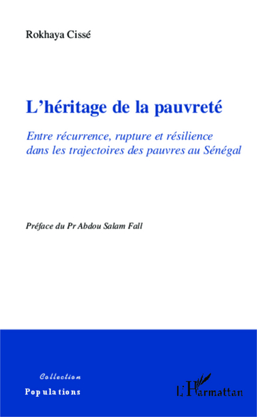 L'héritage de la pauvreté, Entre récurrence, rupture et résilience dans les trajectoires des pauvres au Sénégal (9782343034157-front-cover)