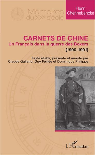 Carnets de Chine, Un Français dans la guerre des Boxers (1900-1901) (9782343091532-front-cover)