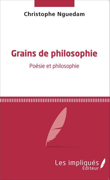 Grains de philosophie, Poésie et philosophie (9782343075266-front-cover)
