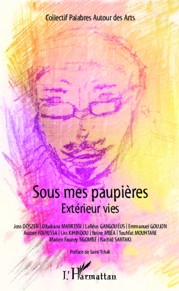 Sous mes paupières. Extérieur vies (9782343025698-front-cover)