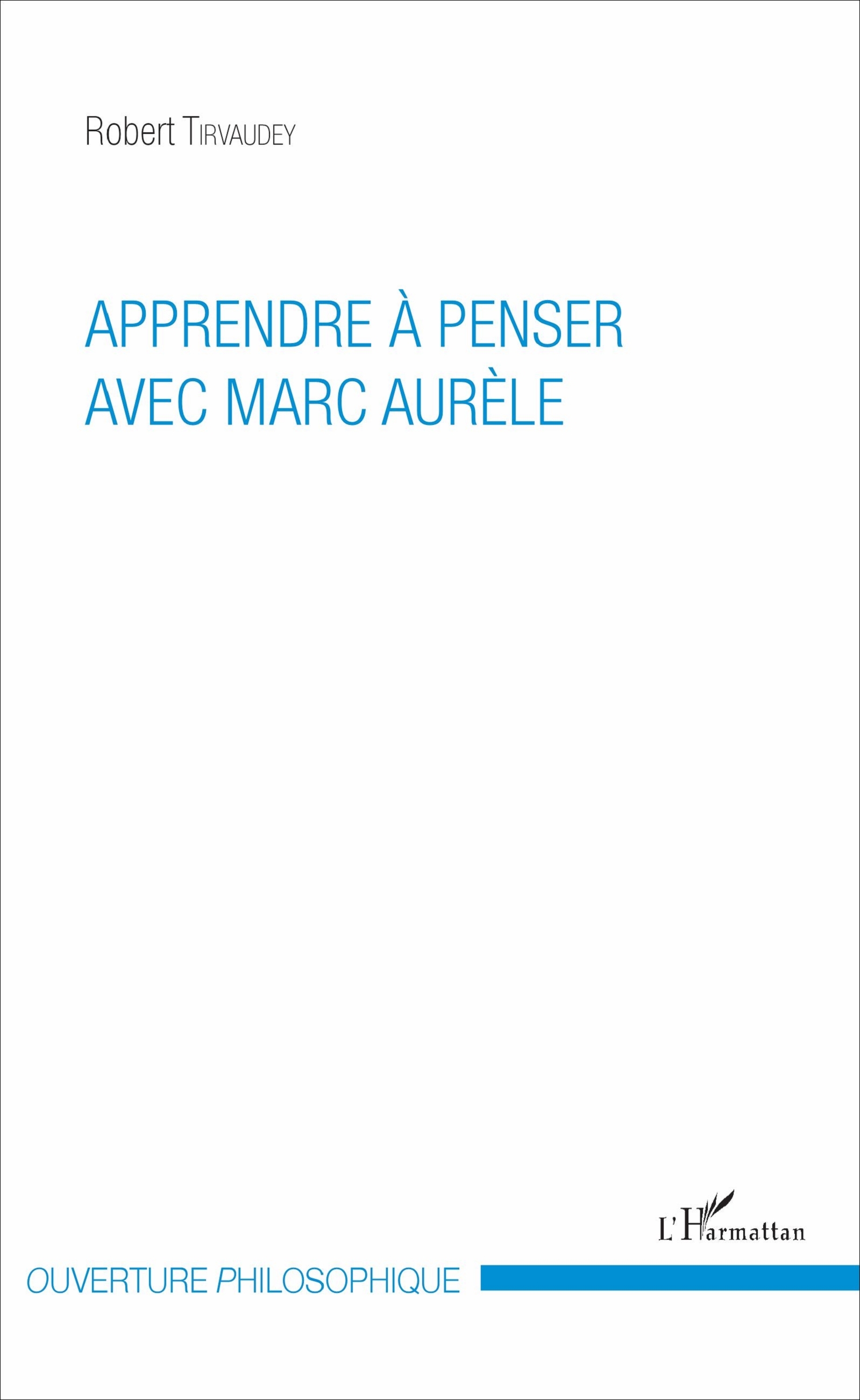 Apprendre à penser avec Marc Aurèle (9782343088679-front-cover)