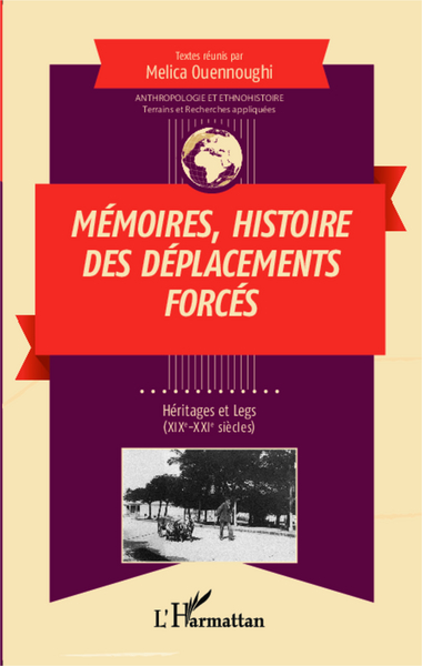 Mémoires histoire des déplacements forcés, Héritages et legs (XIXe-XXIe siècles) (9782343015262-front-cover)