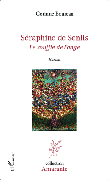 Séraphine de Senlis, Le souffle de l'ange - Roman (9782343019666-front-cover)